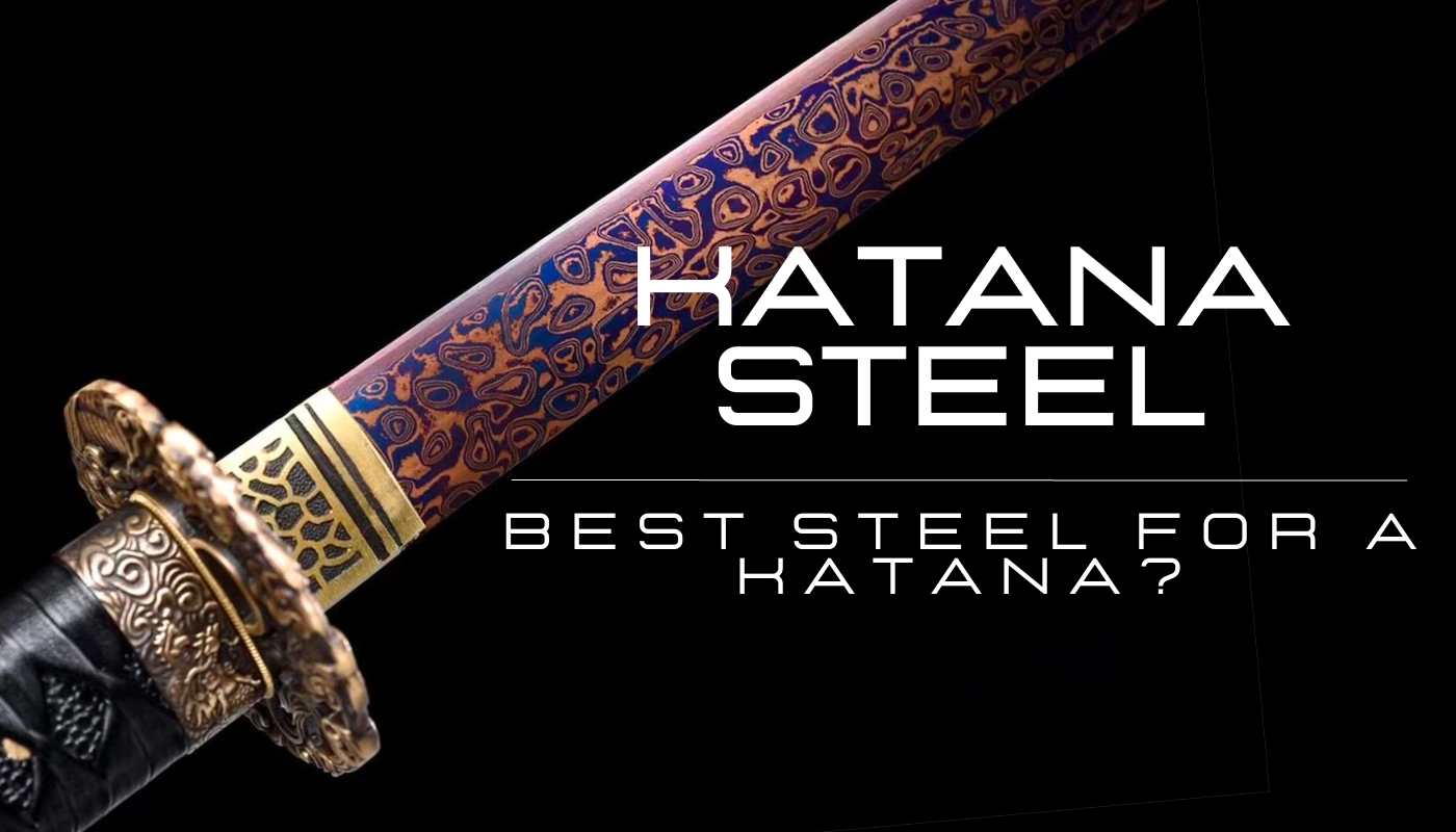 how to choose katana steel